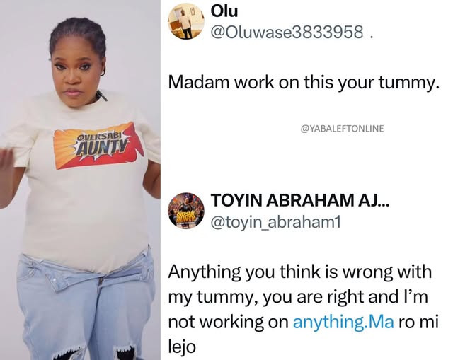 yabaleftonline's tweet photo. "I'm not working on anything" - Actress Toyin Abraham responds to man who told her to work on her tummy. https://t.co/wDaKofXYyi
