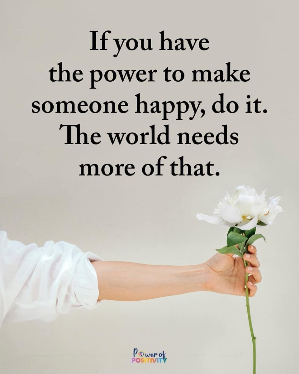 If you have the power to make someone happy, do it. The world needs more of that. 💖🌎