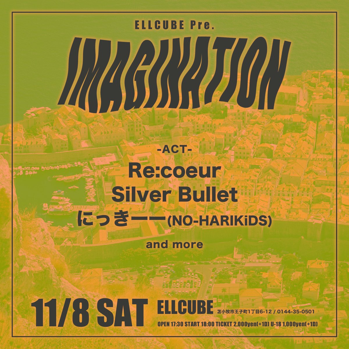 ELLCUBE_LVLF's tweet photo. 【今週末開催！】

◼️11月8日(土)
ELLCUBE Pre. IMAGINATION

出演
・Re:coeur
・Silver Bullet
・にっきーー(NO-HARIKiDS)

OPEN 17:30 START 18:00
前売￥2,000(+1D) 当日￥2,500(+1D)
高校生以下¥1,000 (+1D) https://t.co/xPF6FUvug3
