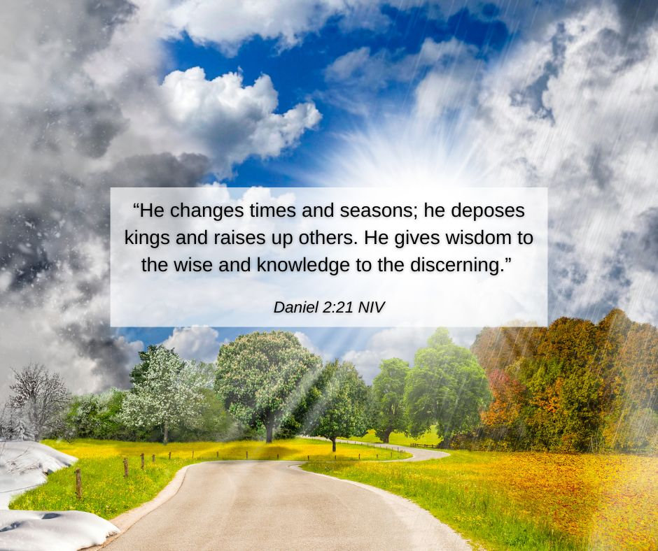 Reminder of God's sovereignty over all aspects of our world, including the leadership of nations. Nothing happens without God’s knowledge and permission, and that He reigns over the affairs of humanity. God guides the course of history according to His divine plan as we navigate