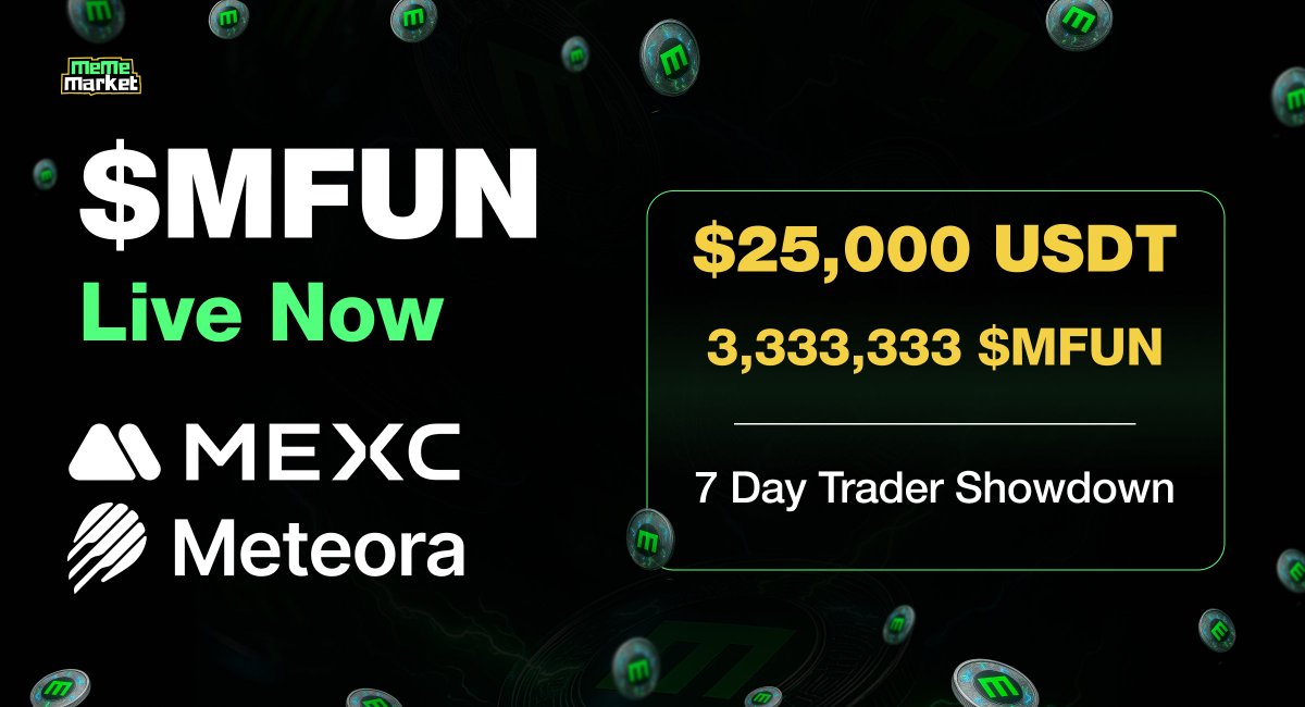 MemeMarketFun's tweet image. 🚨 $MFUN IS NOW LIVE — THE MEME MARKET JUST OPENED 🪙

The wait is over, OG $MFUNChadders.
Trading for $MFUN is officially LIVE on @MEXC_Official and @MeteoraAG 🔥

🔹 Trade Now:
🔥 MEXC Listing: mexc.com/exchange/MFUN_…
🔥 Meteora Listing: meteora.ag/dammv2/Bq2Nods…
💥 $MFUN CA:…
