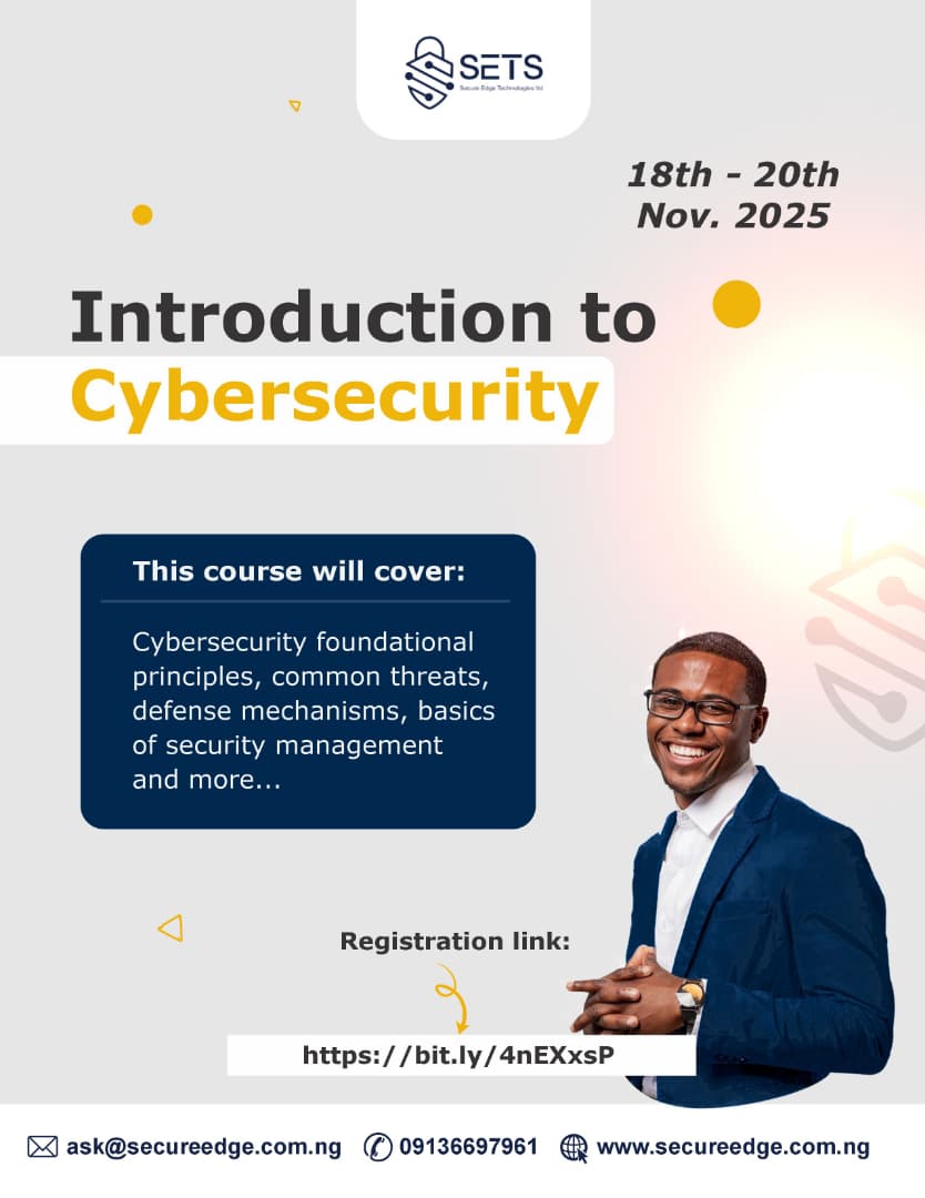 secureedgetech's tweet image. Ready to Build Your Cybersecurity Foundation?
 It&apos;s not a matter of &quot;if&quot; cyberattacks happen, but &quot;when&quot; they happen, will you understand what it takes to be resilient?
🔗 Register now: bit.ly/4nEXxsP
📩 Contact: ask@secureedge.com.ng | 📞 09136697961