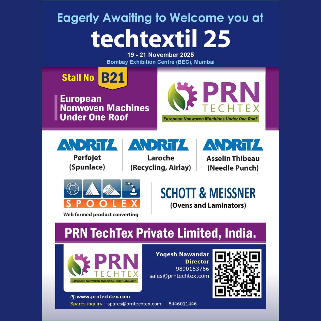 techtextoday's tweet image. Join PRN TechTex at Techtextil 25, Mumbai — Stall B21! Experience European Nonwoven Machines Under One Roof. 💡

#Techtextil25 #PRNTechTex #NonwovenMachines #TextileTechnology #TextileInnovation #TechtextilIndia