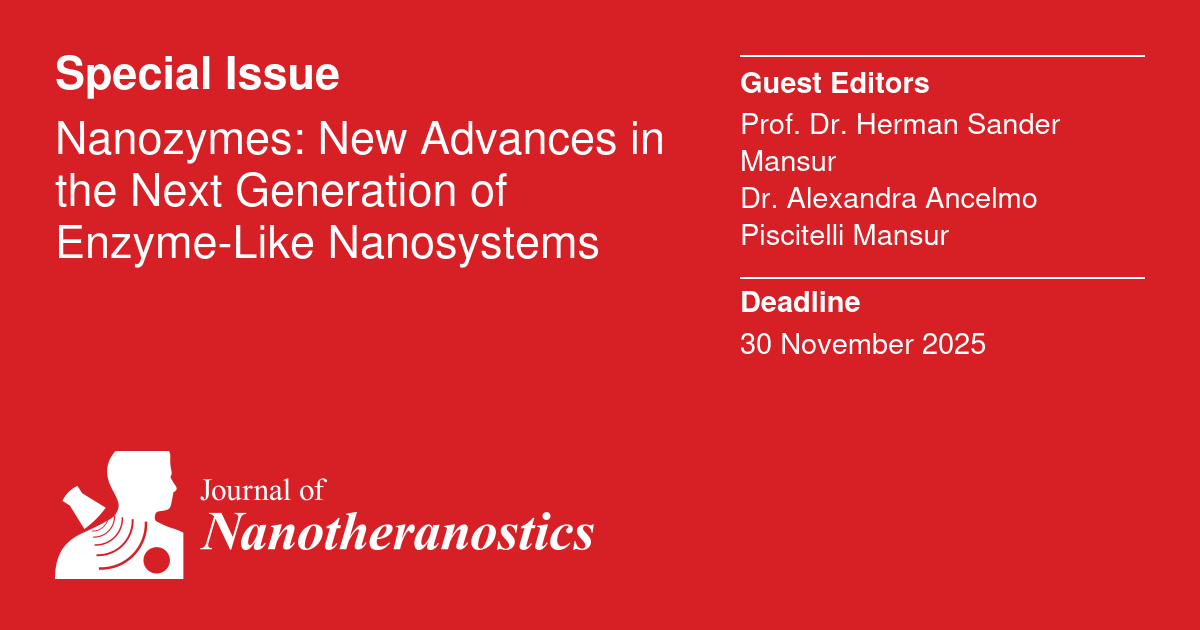 📚Special Issue: Nanozymes: New Advances in the Next Generation of Enzyme-Like Nanosystems

😊 Edited by Prof. Dr. Herman Sander Mansur and Dr. Alexandra Ancelmo Piscitelli Mansur


📆Submission Deadline is 30 November 2025.

🔗 brnw.ch/21wXdTw