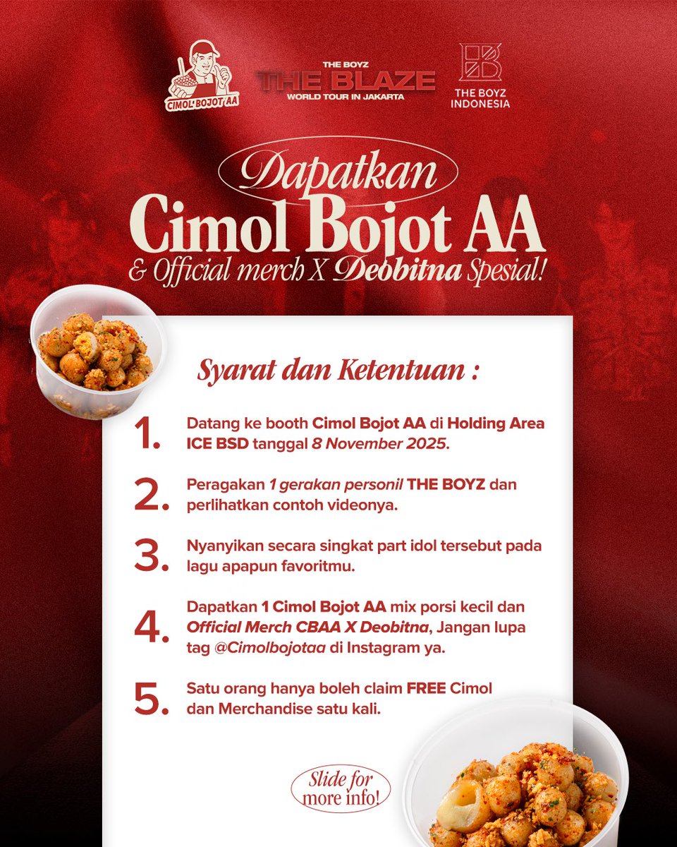 Cimolbojot_aa's tweet photo. Join the fun at THE BOYZ – THE BLAZE World Tour in Jakarta and get Cimol Bojot AA with special merch in collaboration with Deobitna! 🔥✨

Datang langsung ke booth Cimol Bojot AA di holding area ICE BSD tanggal 8 November 2025, dan nikmati Cimol Bojot AA favoritmu!

Kamu bisa dapatkan Cimol Bojot AA porsi kecil atau Cimol Bojot AA Kemasan Praktis (frozen) dengan challenge seru ini 🤩

Siap-siap buat seru-seruan bareng ya, see you there! 🤍👋🏻

#CimolBojotAA #TheBoyz #TheBlaze #Deobitna 
#THEBLAZE_in_JAKARTA
#THEBLAZEinJakarta
#THEBOYZ #더보이즈