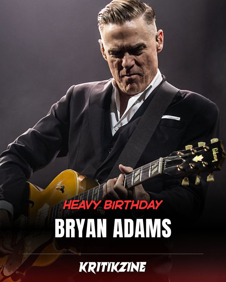 Summer of '69, Everything I Do, Run to You, Heaven, Please Forgive Me, Have You Ever Really Loved a Woman?, All for Love gibi ikonik şarkılarıyla müzik tarihine kazınan Bryan Adams, 66 yaşında!