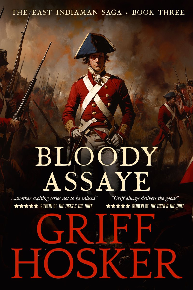 Coming Soon…
We're delighted to announce that 'Bloody Assaye', the third instalment in Griff Hosker's East Indiaman Saga, will be released on 27th November! More details to follow, but in the meantime here's a peek at the cover:
#CoverReveal #HistFic #NewRelease <a href="/HoskerGriff/">Griff Hosker</a>