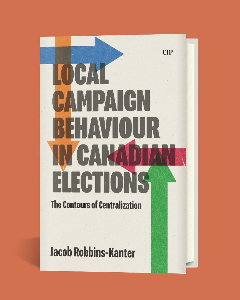 utpress's tweet image. Jacob Robbins-Kanter’s (@jrobkan) Local Campaign Behaviour in Canadian Elections explores the power and agency of local campaigns, drawing on nearly 100 interviews and original research. Order your copy today: bit.ly/45LtOsx  
#CdnPoli #PoliticalScience #ElectionInsights