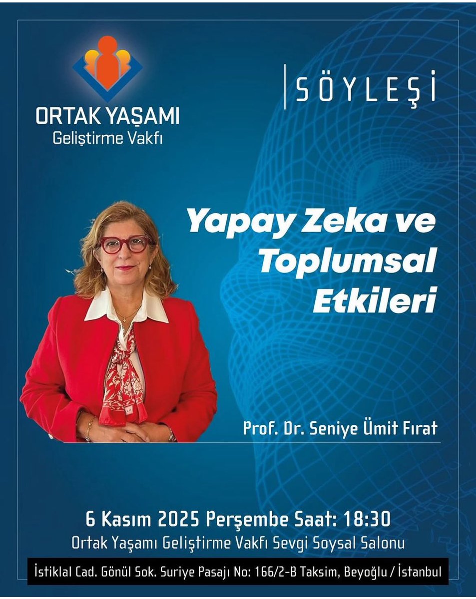 6 Kasım 2025 Perşembe Saat 18:30’da “Yapay Zeka ve Toplumsal Etkileri” adlı söyleşi Prof. Dr. Seniye Ümit Fırat’ın sunumuyla vakıf merkezimizde gerçekleşecek. Söyleşi herkese açık ve İstiklal Caddesinde vakıf etkinlik alanımızdadır. #YapayZeka #Söyleşi #ortakyaşam