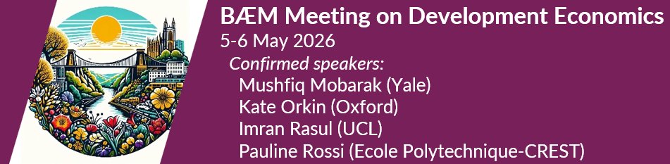 TomanBarsbai's tweet photo. 📢 Call for papers: Bristol Applied Economics Meeting (BÆM) on Development Economics

🗓️ 5-6 May 2026📍University of Bristol

Confirmed speakers: Mushfiq Mobarak, Kate Orkin, Imran Rasul, Pauline Rossi

No parallel sessions. Plenty of discussions. Call: https://t.co/KT70IBG7aC https://t.co/eZlCSJLfhJ