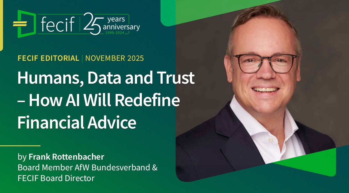 🆕FECIF EDITORIAL | NOVEMBER 2025
💬 «Humans, Data and Trust – How hashtag #AI Will Redefine Financial Advice»

🔗lnkd.in/e2vxbdGt

✍️Frank Rottenbacher explores  how AI is transforming financial advice from a  knowledge-based profession into a question economy