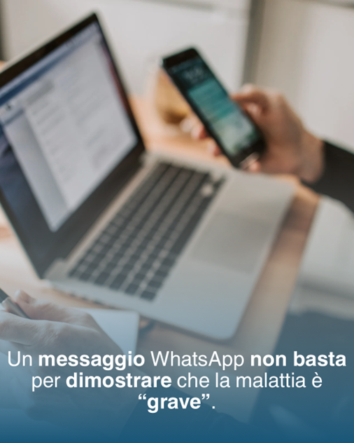 La gravità della #malattia deve essere attestata con le modalità formali previste dal contratto collettivo il solo messaggio #WhatsApp legittima il #licenziamento. Lo ha ribadito la #cortedicassazione