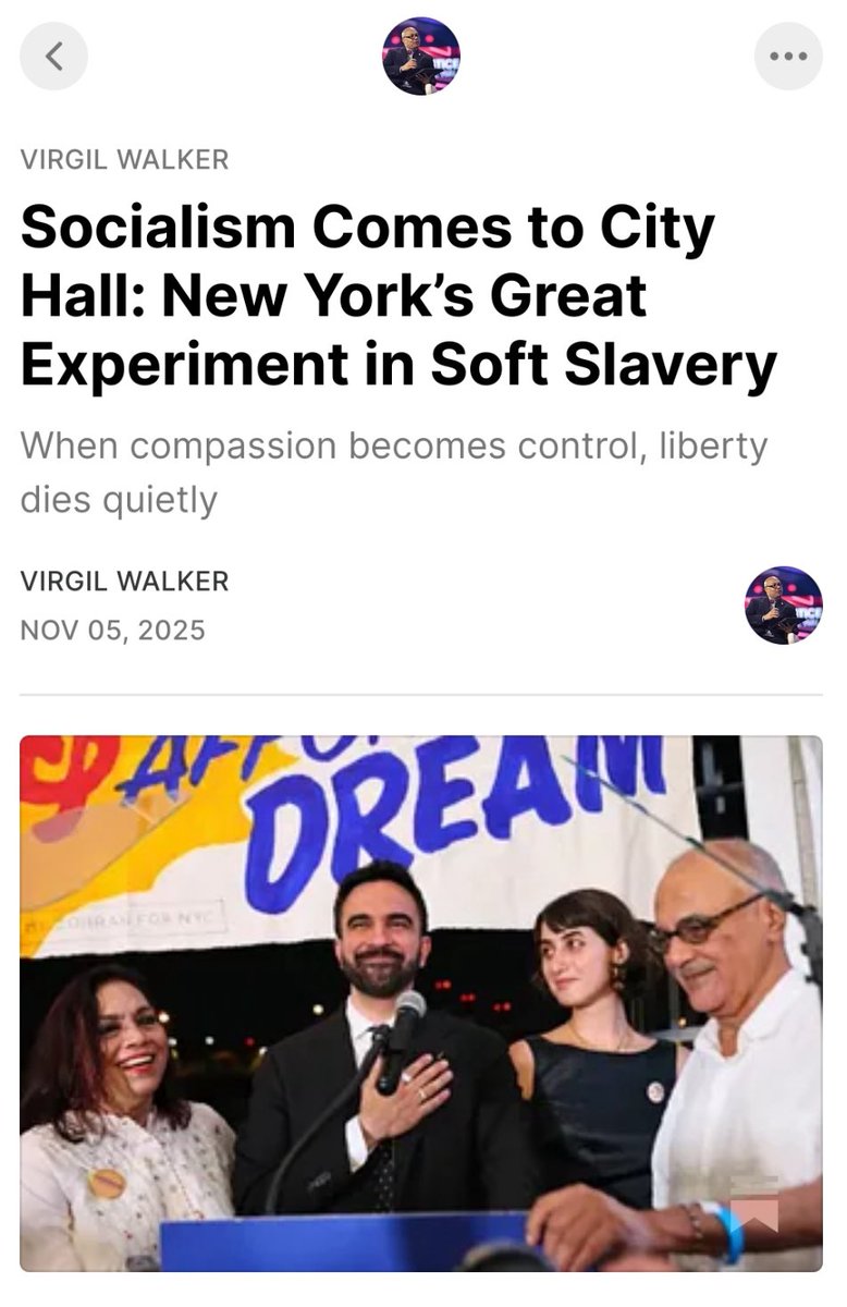 VirgilWalkerOMA's tweet image. New York didn’t elect compassion. It elected control.

A socialist now runs City Hall, promising “free” groceries, rent freezes, police cuts, and dependency dressed as virtue.

This is how liberty dies: not in silence, but in applause.

open.substack.com/pub/virgilwalk…