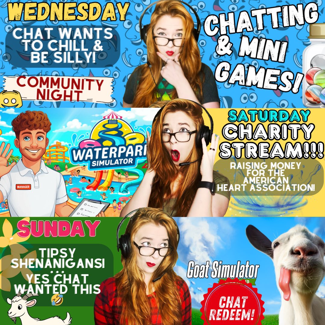 THIS WEEK!!🤩🤩🤩

TONIGHT: chat wants to chill with mini games for community night!

SAT: CHARITY STREAM!!!❤️ fighting chat to NOT dookie in the pool &amp; raising money for the American Heart Association!❤️🤣

SUN: yes…chat redeemed this🤣shenanigans &amp; first time Goat Simulator🤣