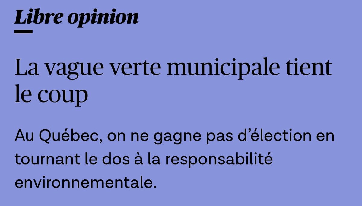 Après la partielle dans Arthabaska, les élections municipales démontrent qu'il n'y a pas d'appétit chez les électeurs pour les propositions politiques qui s'en prennent aux avancées en environnement et en transformation urbaine. Mon texte ledevoir.com/opinion/libre-…