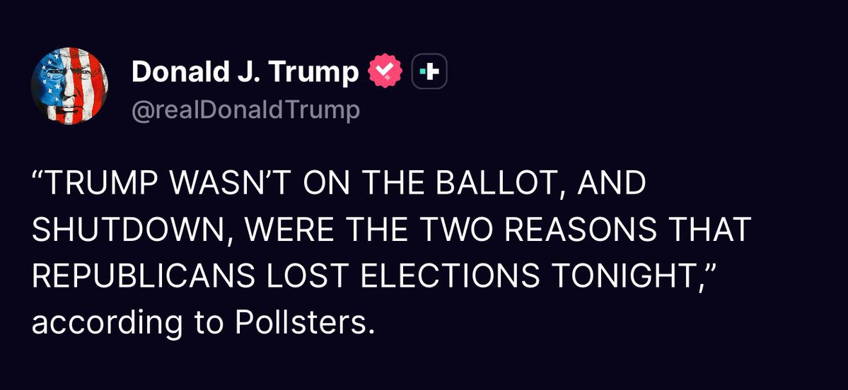 President Trump said the reason Republicans lost elections last night was because he wasn’t on the ballot and because of the government shutdown. 

Do you agree?