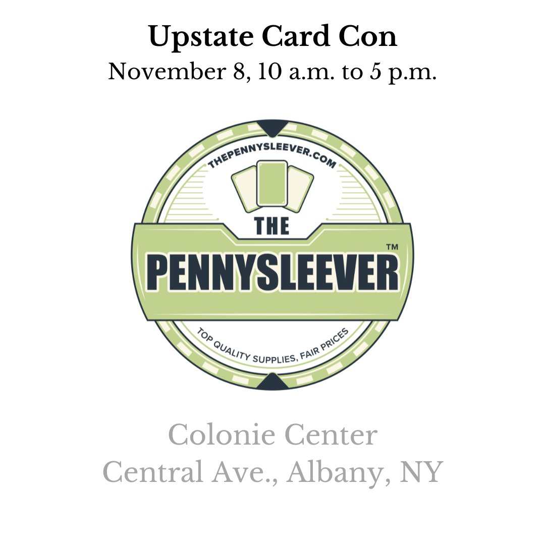 We're just three days away from our first visit to Upstate Card Con and the excitement at Pennysleever HQ is building!

This will be our last show in the area before Thanksgiving, so if you are looking to get a jump on your holiday shopping, or just prefer to get stuffing on your