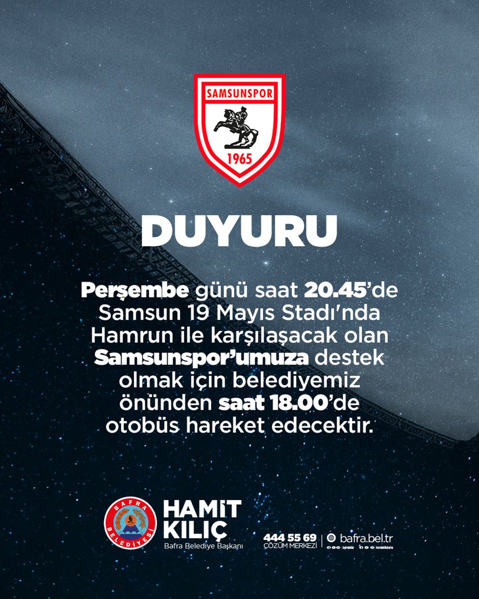 AVRUPA KONFERANS LİGİ’NDE #SAMSUNSPOR'UMUZUN YANINDAYIZ. 🔴⚪⚫
 
Perşembe günü saat 20.45’de Samsun 19 Mayıs Stadı'nda Hamrun ile karşılaşacak olan Samsunspor’umuza destek olmak için belediyemiz önünden saat 18.00’de otobüs hareket edecektir.

<a href="/Samsunspor/">Samsunspor 🇹🇷</a>
