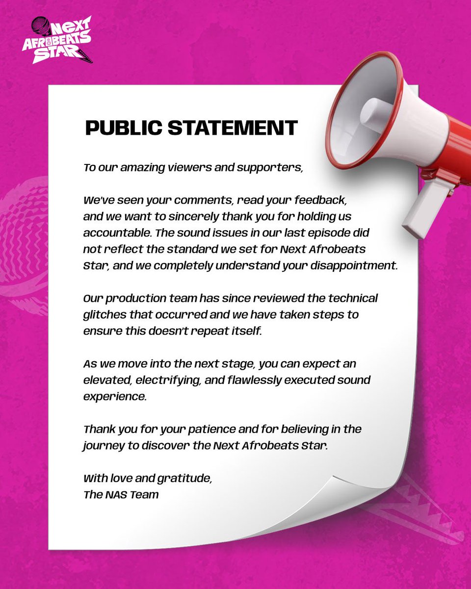 Your feedback matters to us, and we’re committed to doing better. 

Thank you for believing in the journey. 

#NextAfrobeatsStar #NAS #Afrobeats