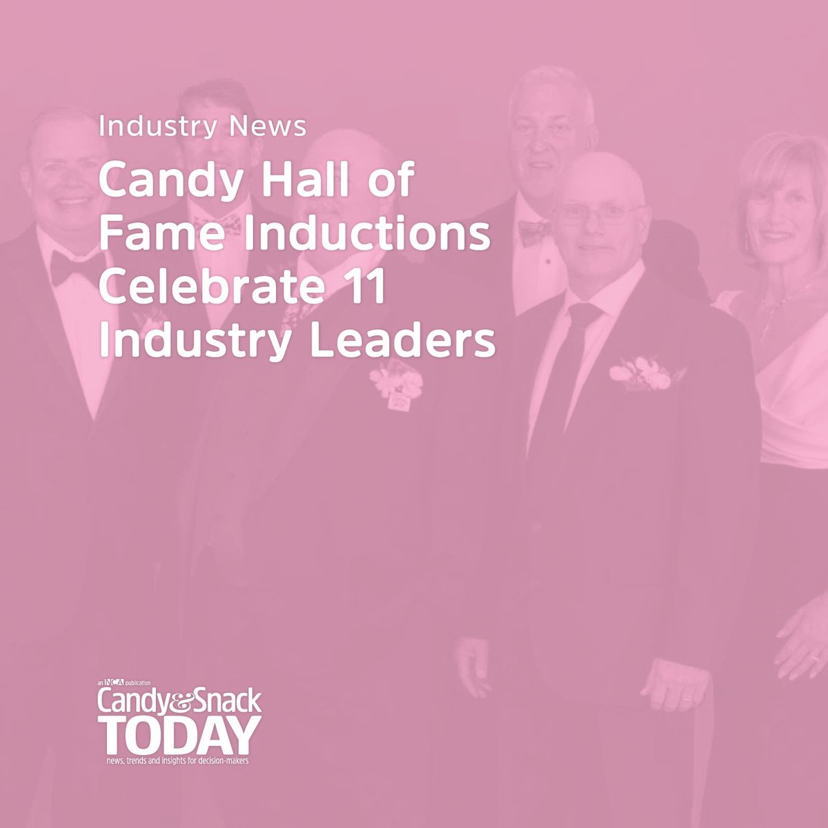 NCSA honored 11 industry leaders who have significantly impacted the confectionery industry during its 54th Candy Hall of Fame induction ceremony. The event celebrated the Candy Hall of Fame Class of 2025 during a black-tie banquet.

Read more: candyusa.com/cst/candy-hall…