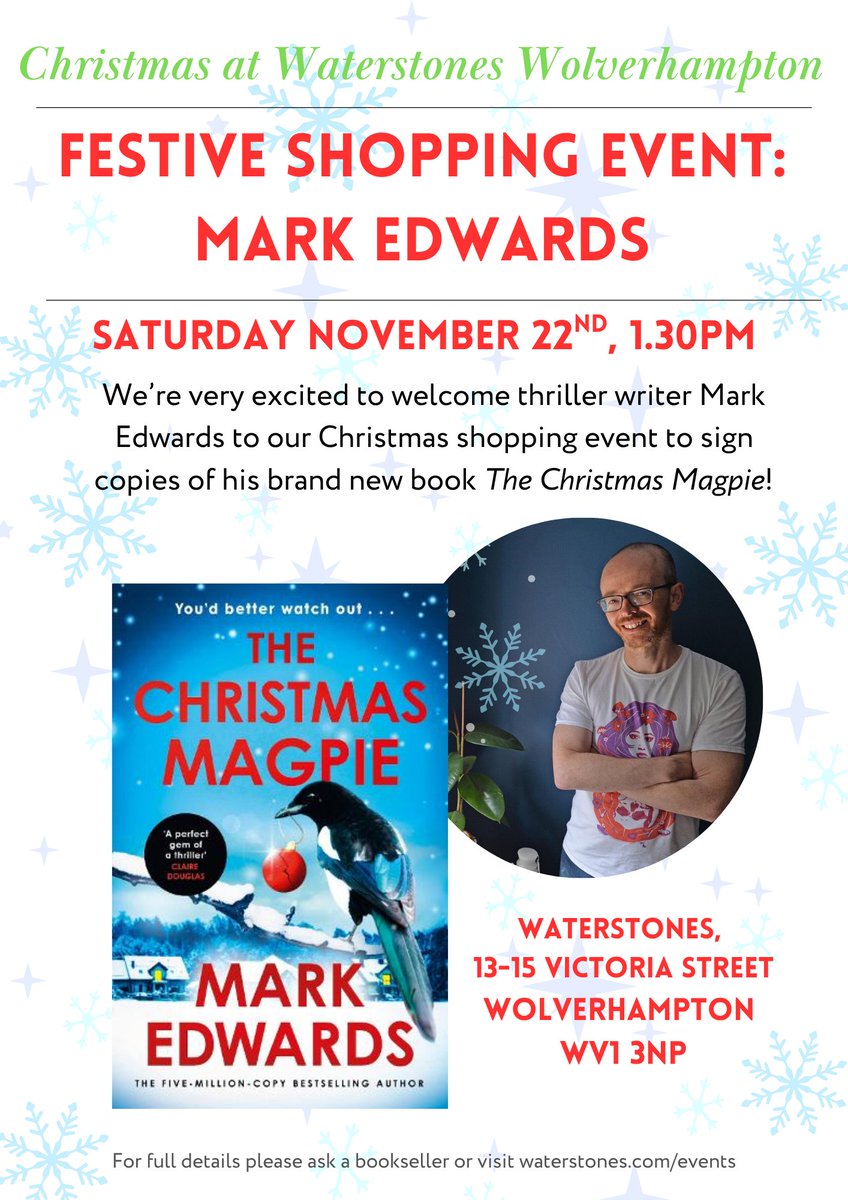 WaterstonesWton's tweet photo. We're very excited to be welcoming Mark Edwards back to the store for our Christmas shopping event on Saturday November 22nd, to sign copies of his brand new thriller, The Christmas Magpie! Mark will be in store at 1.30pm. Don't miss it! #Wolverhampton #TheChristmasMagpie https://t.co/cnkKRQqB7E