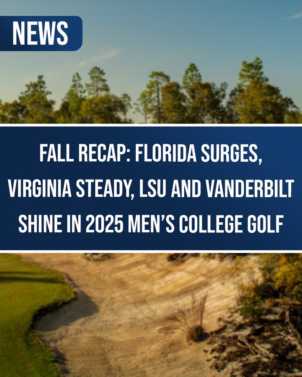Fall Recap: Florida Surges, Virginia Steady, LSU and Vanderbilt Shine in 2025 Men’s College Golf

<a href="/golfweek/">Golfweek</a> <a href="/UVAMensGolf/">Virginia Men's Golf</a> <a href="/LSUMensGolf/">LSU Men's Golf</a> <a href="/VandyMGolf/">Vanderbilt Men's Golf</a> <a href="/GatorsGolf/">Gators Golf</a> 

The fall portion of the 2025 to 26 men’s college golf season wrapped with several top programs positioning themselves
