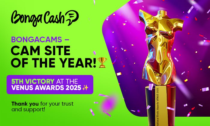 We did it again! BongaCams – Cam Site of the Year! 🏆 Victory at the Venus Awards 2025! 🔥

This new award is more than just a title – it’s the result of your trust, support, and our teamwork. 

Thanks to you, we continue to grow, innovate and set records in the industry!🥇