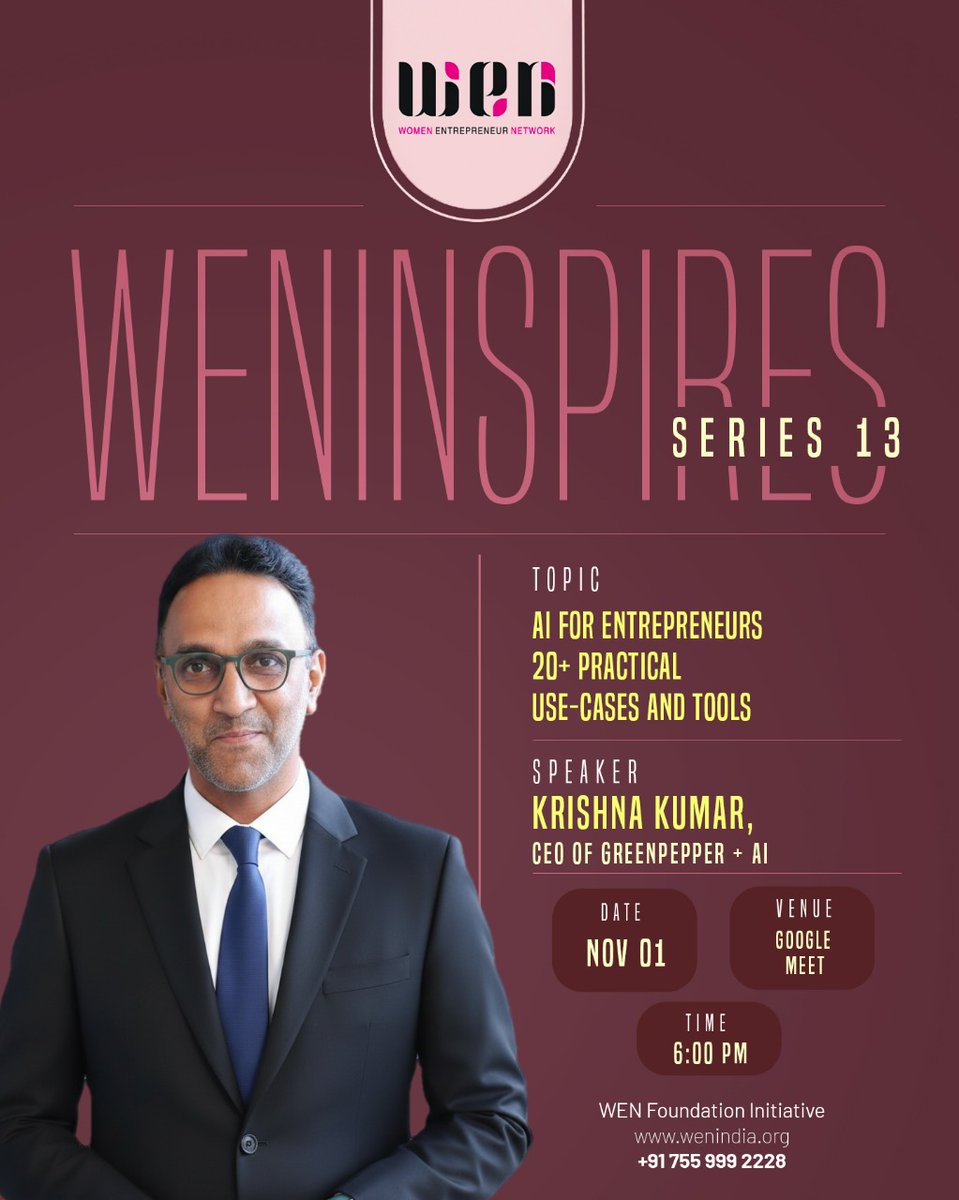 WEN INSPIRE SERIES 13
Ai For entrepreneurs 20+ Practical use cases and tools
Speaker : Krishna Kumar CEO of Greenpepper Ai
#wen
#womenentrepreneurnetwork 
#womenentrepreneursnetworkfoundation