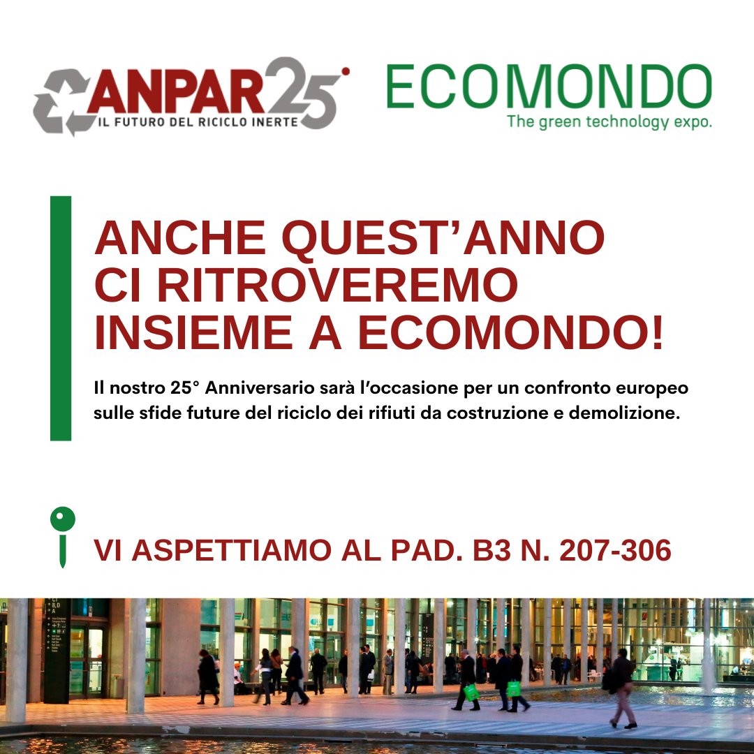 anparorg's tweet photo. Anche quest’anno #ANPAR sarà protagonista a #Ecomondo25!
📅 6 novembre | 10:00–13:00 | Agorà Fellini - Pad. C1
Convegno: Verso un regolamento europeo End of Waste per la frazione minerale dei rifiuti C&amp;D.
Info https://t.co/wuU6954w0X https://t.co/Jf2CmjPVvP