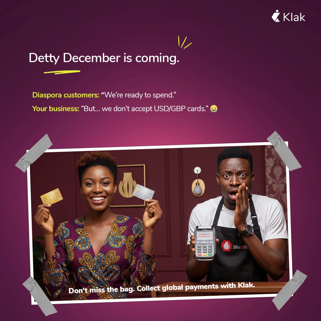 useklak's tweet photo. If your business can’t accept USD/GBP card payments, that Detty-December money will pass you by. 👀

With Klak, you can:
 ✅ Accept payments in any currency
 ✅ Share invoice &amp; payment links in seconds
 ✅ Get paid from anywhere

This December, don’t miss the bag. Secure it. https://t.co/0EXaBQjJOP