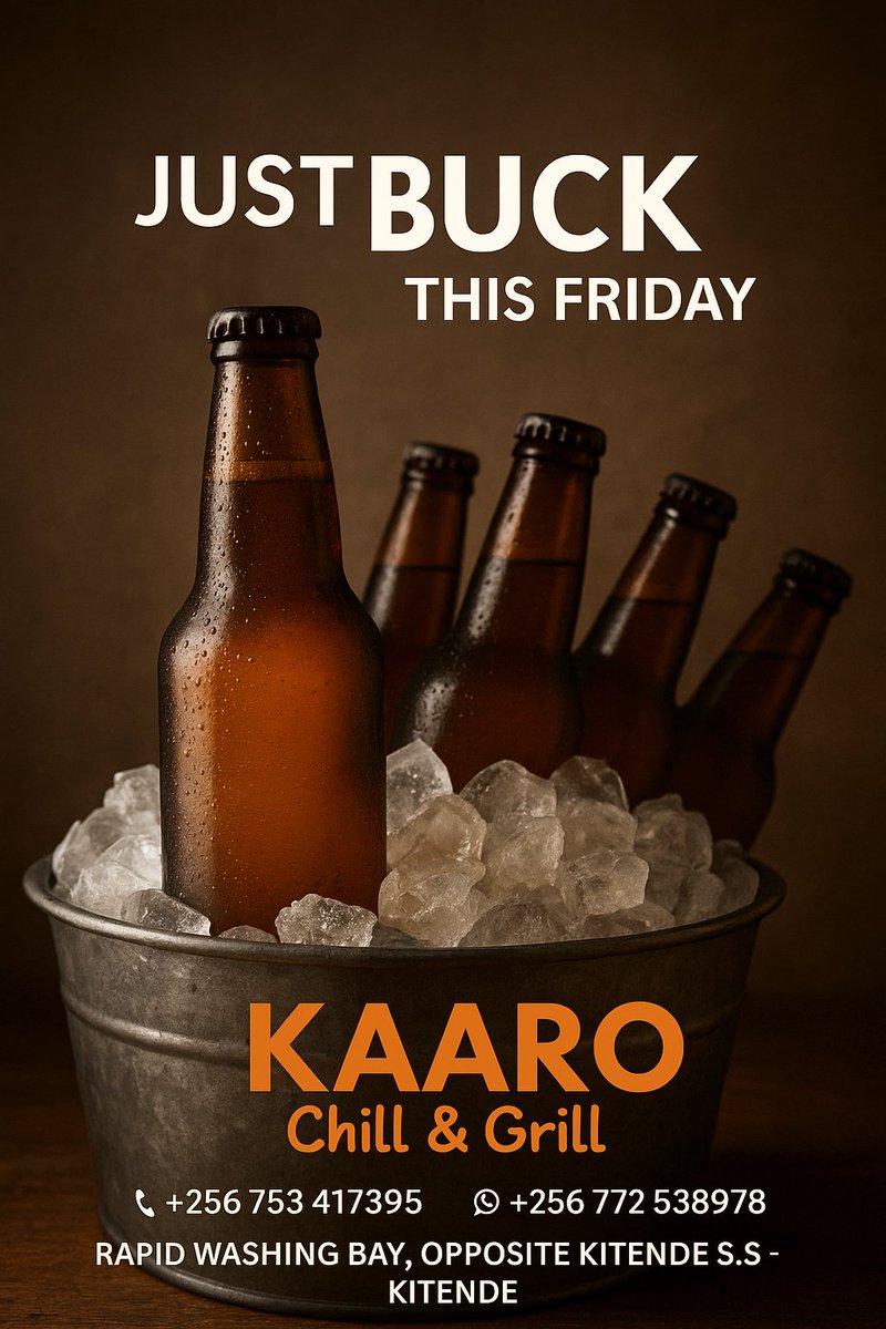 KaaroCGrill's tweet photo. Midweek vibes hit different 🍻 Just BUCK this Wednesday at KAARO Chill &amp; Grill good drinks, chill crowd, and the perfect mood to unwind! 💥
📍 Kitende, opposite Kitende S.S https://t.co/AZxlSbzokd