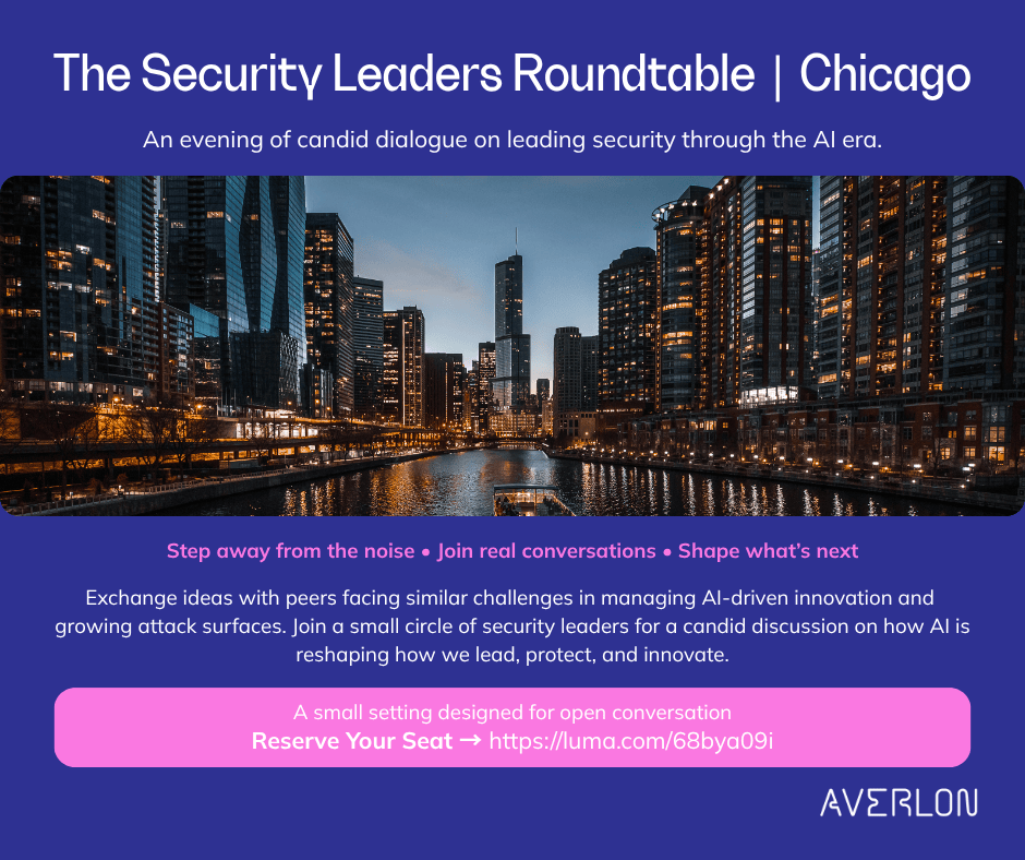 Join fellow security leaders in Chicago for an evening of open conversation.

The Security Leaders Roundtable brings together a small group of CISOs and senior security executives for thoughtful dialogue on modern security priorities and emerging challenges.

This Chicago session
