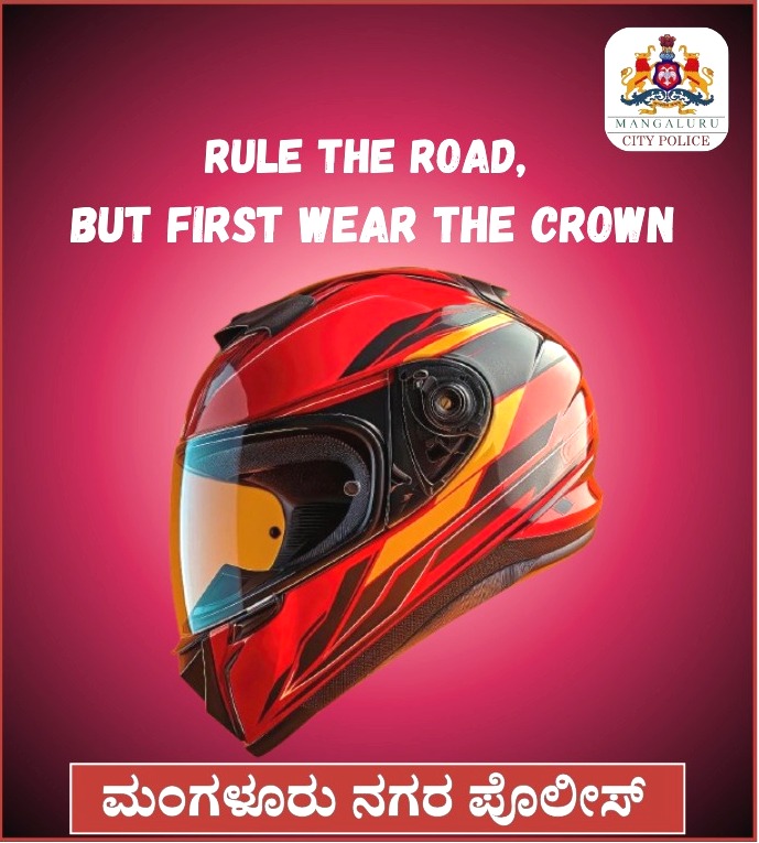 "Rules for Life: Follow Traffic Rules, Wear Your Helmet."
"Helmet On, Life On. Choose Safety."
"Be the responsible driver. Protect yourself and others."
#Followtrafficrules #Roadsafety #Wearhelmet #safedrive #Mangalorecitypolice