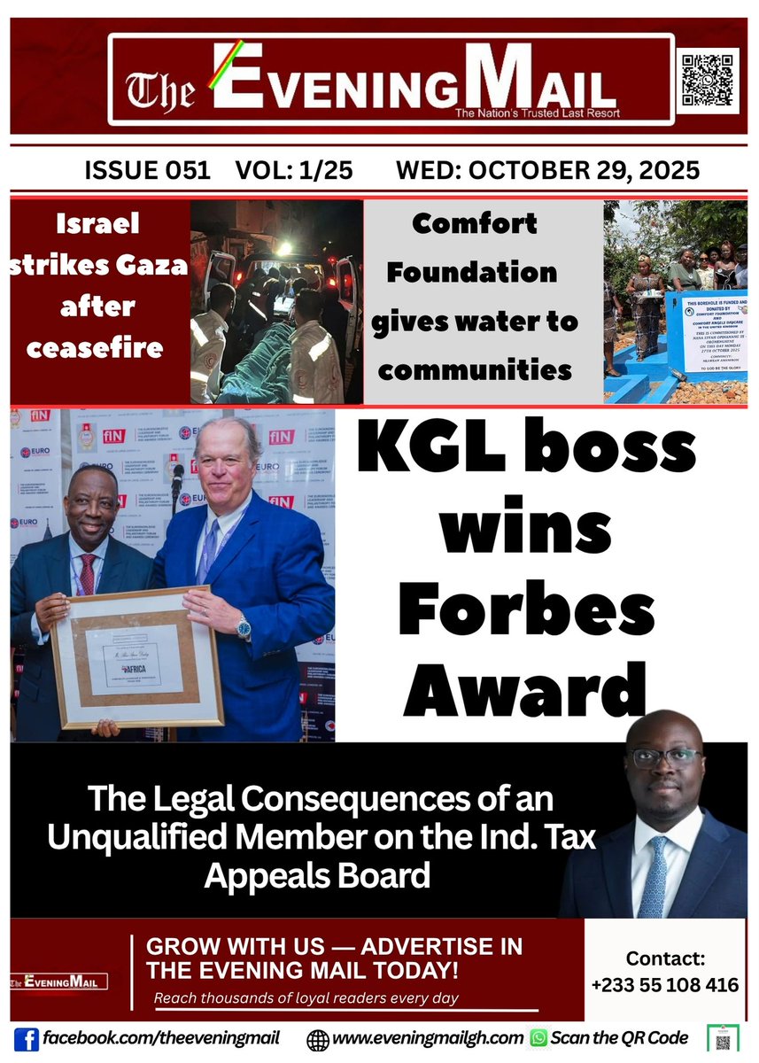 The Evening Mail Newspaper
(eveningmailgh.com)
 WED: OCTOBER 29, 2025
ISSUE 051    VOL: 1/25
EveningMailGH — The Nation’s Trusted Last Resort. 🇬🇭

#EveningMailGH 
#NewsYouCanTrust 
#TheEveningMail