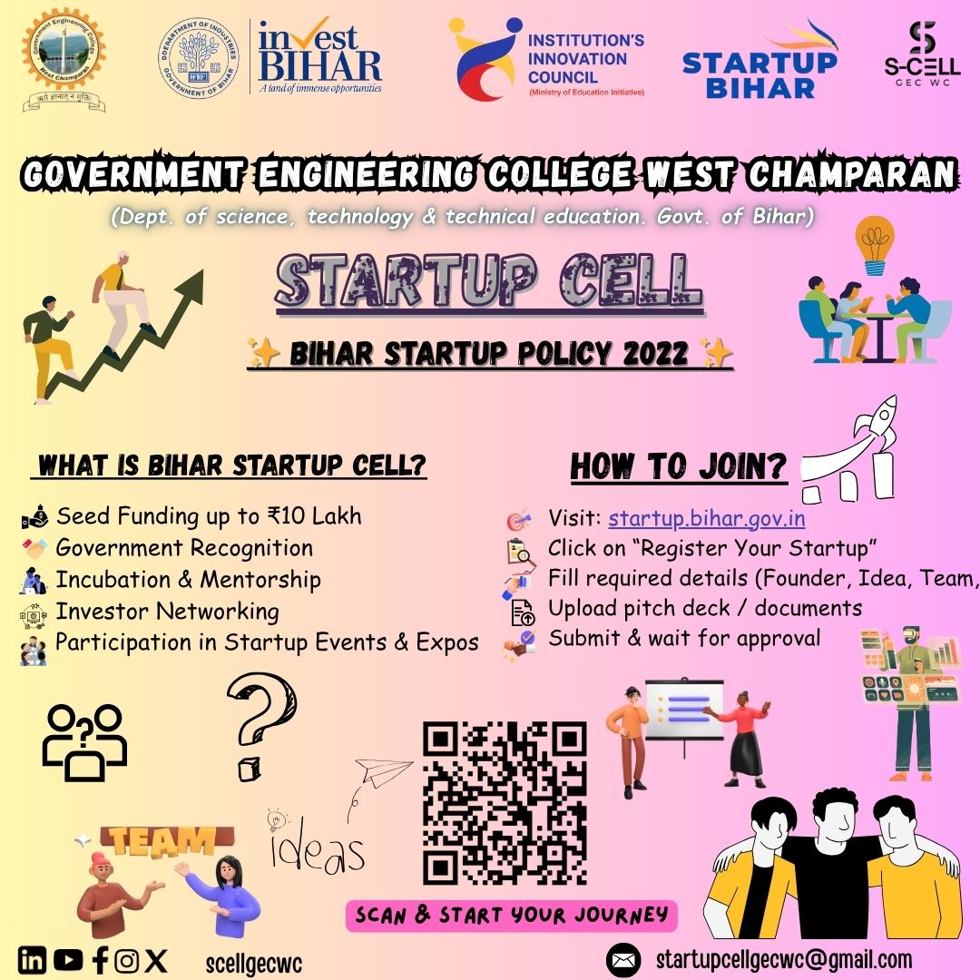 scellgecwc's tweet image. Startup cell of Government Engineering College West Champaran Promote Startup Bihar Policy 2022. #Startupbihar #scellgecwc #innovation #startupindia #entreprenurship #startupcell