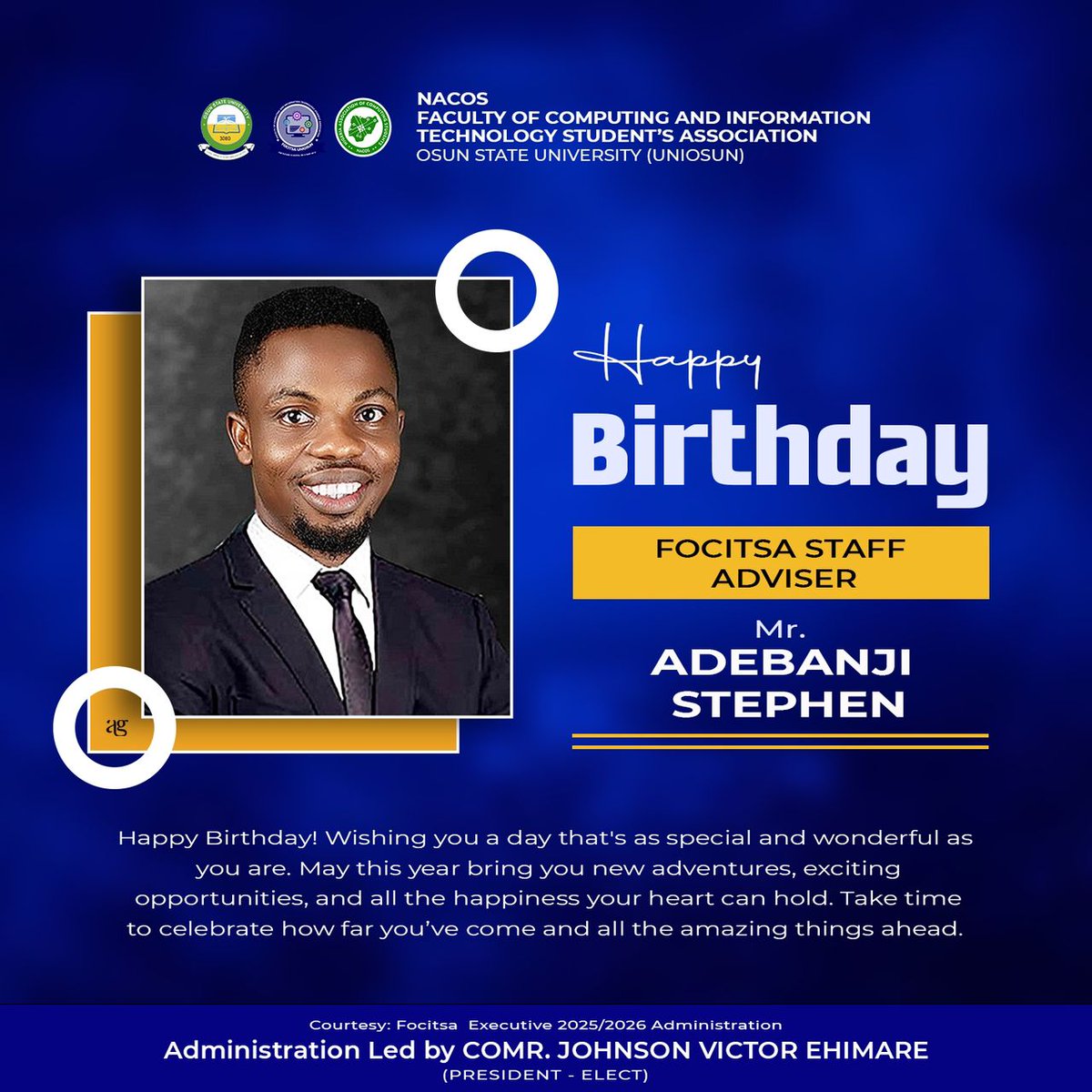 nacos3080's tweet photo. 🎉 Happy Birthday to our incredible FOCITSA Staff Adviser Mr Adebanji Stephen! 🎂

The entire FOCITSA family wishes you a day as wonderful as you are. May this year be your best one yet! #HappyBirthday #FOCITSA #UNIOSUN https://t.co/TXKs3GDBrt