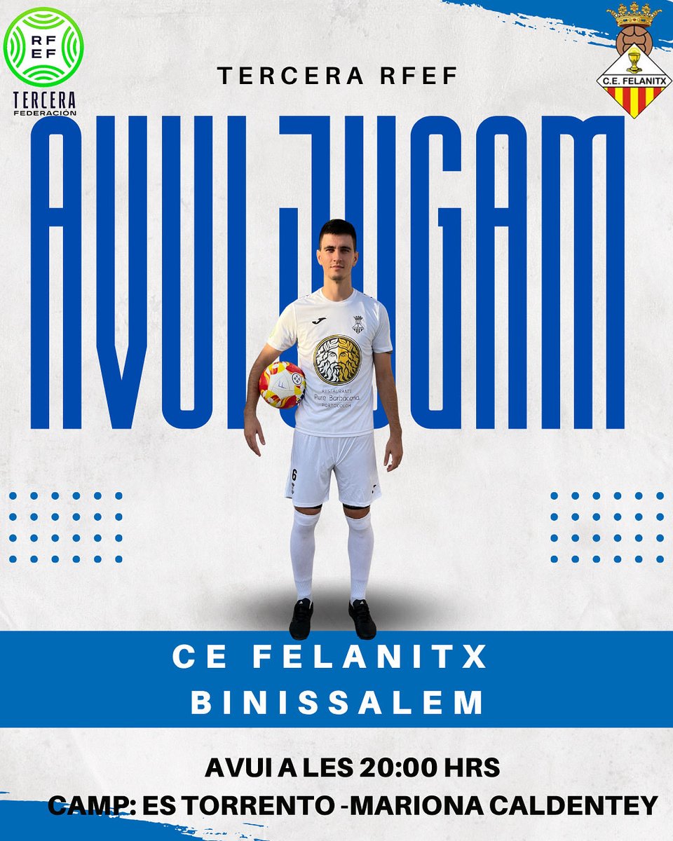 cefelanitx's tweet image. 𝗔𝗩𝗨𝗜 𝗝𝗨𝗚𝗔𝗠! 

👉 Jornada 6 - Tercera RFEF 

🆚 @CDBinissalem  ⏰ 20:00 

🏟️ Es Torrentó - Mariona Caldentey 

💥 Volem tornar a la dinamica de la victòria

🫵 Volem tenir el teu support

🤍 Vos esperam al camp! 

#vamosfela #orgullfelanitxer