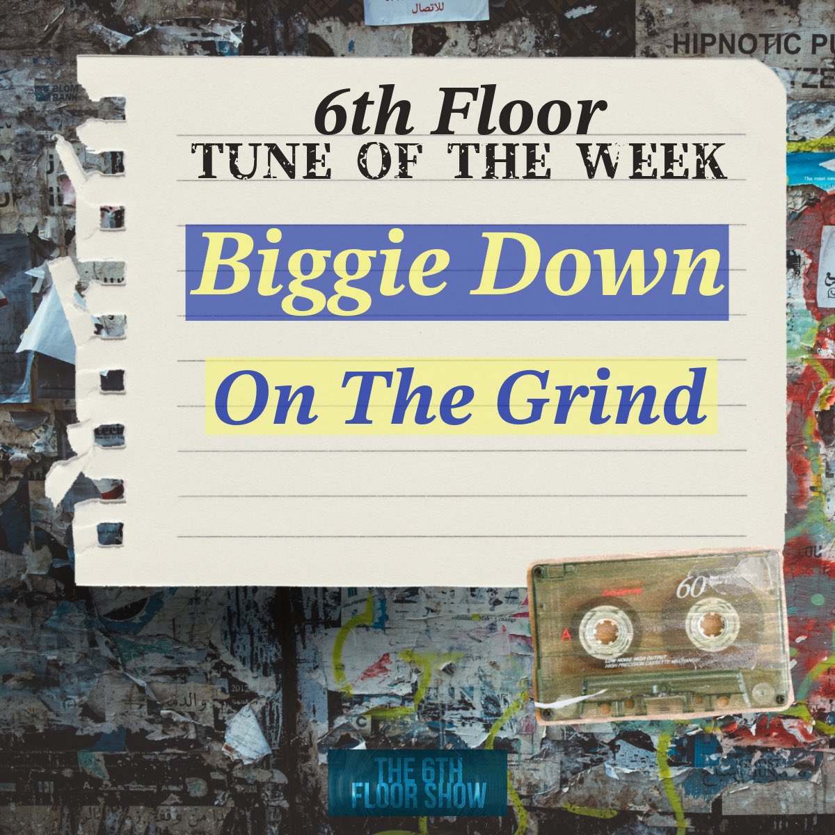The6thFloorShow's tweet image. The 6th Floor #TuneOfTheWeek pick is… 

@BiggieDown_ - #OnTheGrind 

🎶 spotify.link/InJUBvwcHXb

#The6thFloorShow