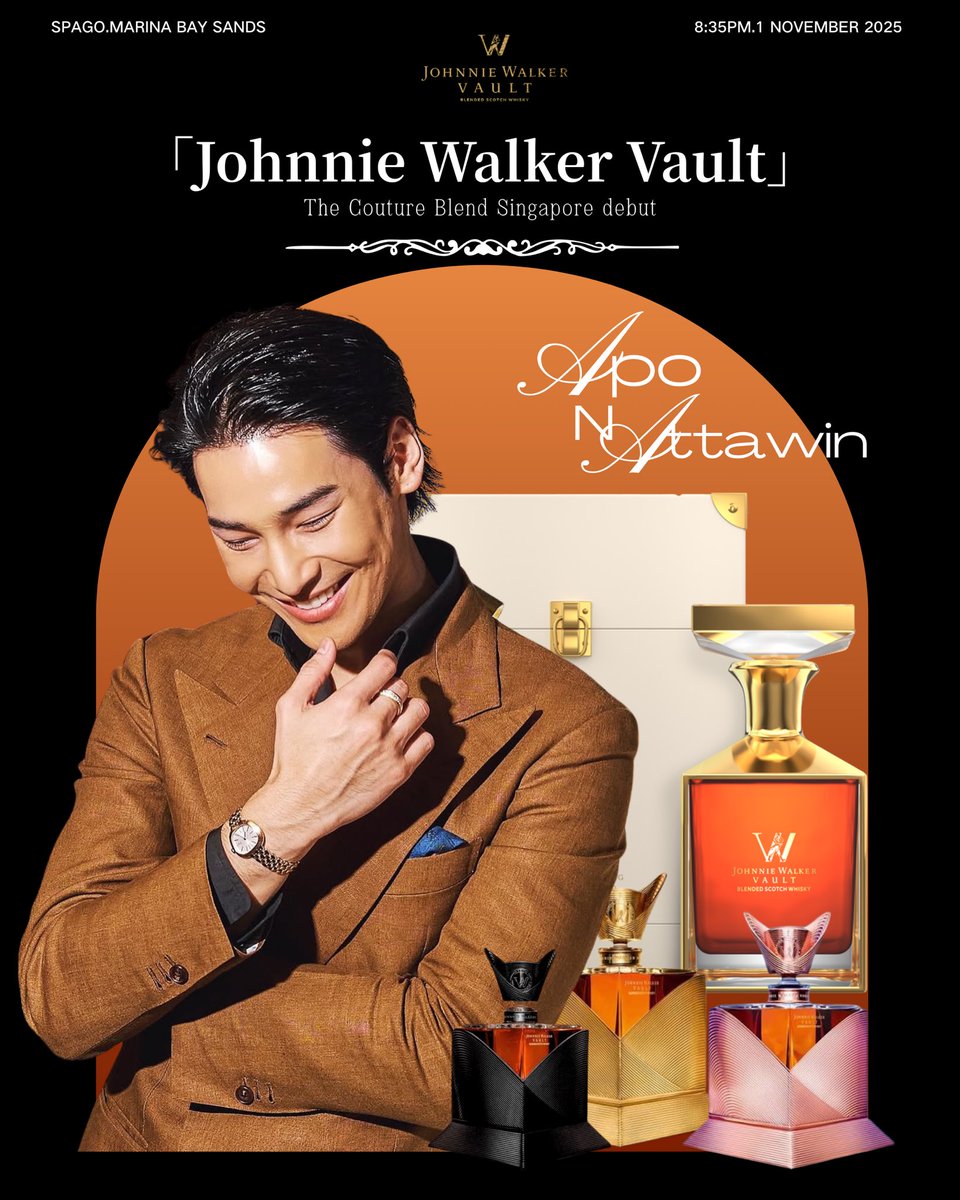llihcnmadmi2's tweet image. 🥃 Apo Nattawin will attend Johnnie Walker Vault The Couture Blend officially makes its Singapore debut !!

📍Spago.Marina Bay Sands 
📆8:35PM. 1 November 2025

#keepwalking #aponattawin #JohnnieWalkerVault
