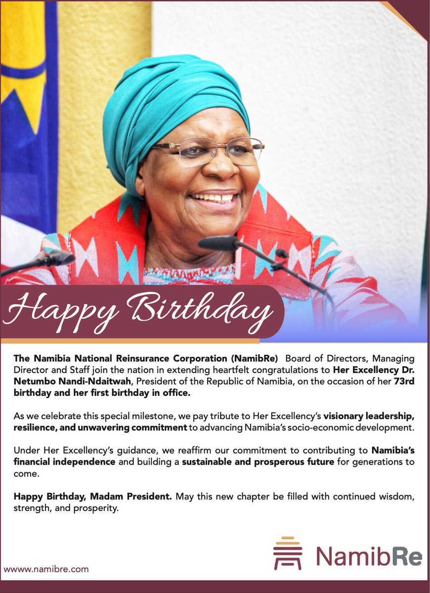 The Board of Directors, Managing Director and Staff join the nation in extending heartfelt congratulations to Her Excellency Dr. Netumbo Nandi-Ndaitwah, President of the Republic of Namibia, on the occasion of her 73rd birthday and her first birthday in office.
Happy Birthday!!