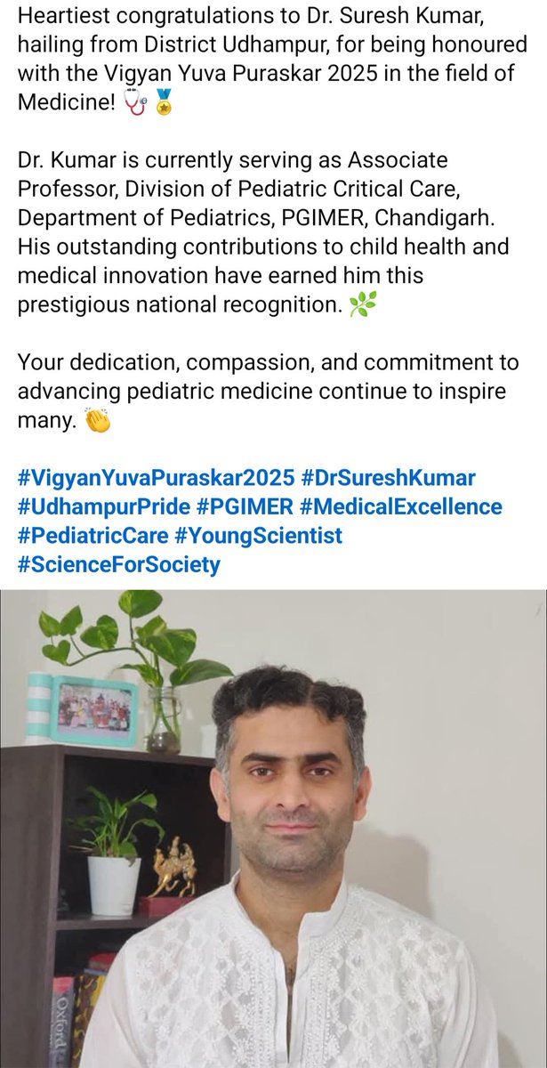 DrVikasPadha's tweet image. Congratulations Dr @Sureshangurana , son of soil for being awarded with Vigyan Yuva Puruskar 2025 in the field of Medicine .
Proud moment for #Jammu .

#AmazingJammu ❤️