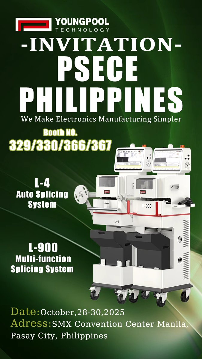 YoungpoolTech's tweet image. Youngpool Technology is showing at PSECE Philippines 2025🎉 📷Booth: 329/330/336/367 📷Adress:SMX Convention Center Manila, Pasay City, Philippines
📷Explore, experience, and see our smart SMT solutions in action!   #SMT #Exhibition #splicingmachine