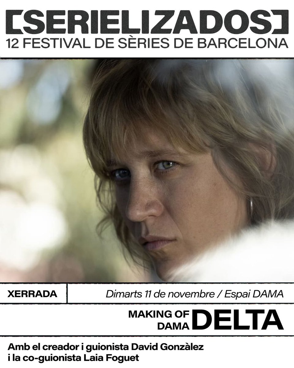 Al festival acollirem una sessió dels Making-of de <a href="/DAMAUTOR/">DAMA</a> en la qual ens endinsarem al procés creatiu de DELTA (<a href="/som3cat/">3Cat</a>) de la mà del creador David González i la guionista <a href="/laiafoguets/">Laia Foguet</a>.

Com es construeix un ecothriller? 

🎟️ Inscripció gratuita: serielizados.com/ca/programa/lo…