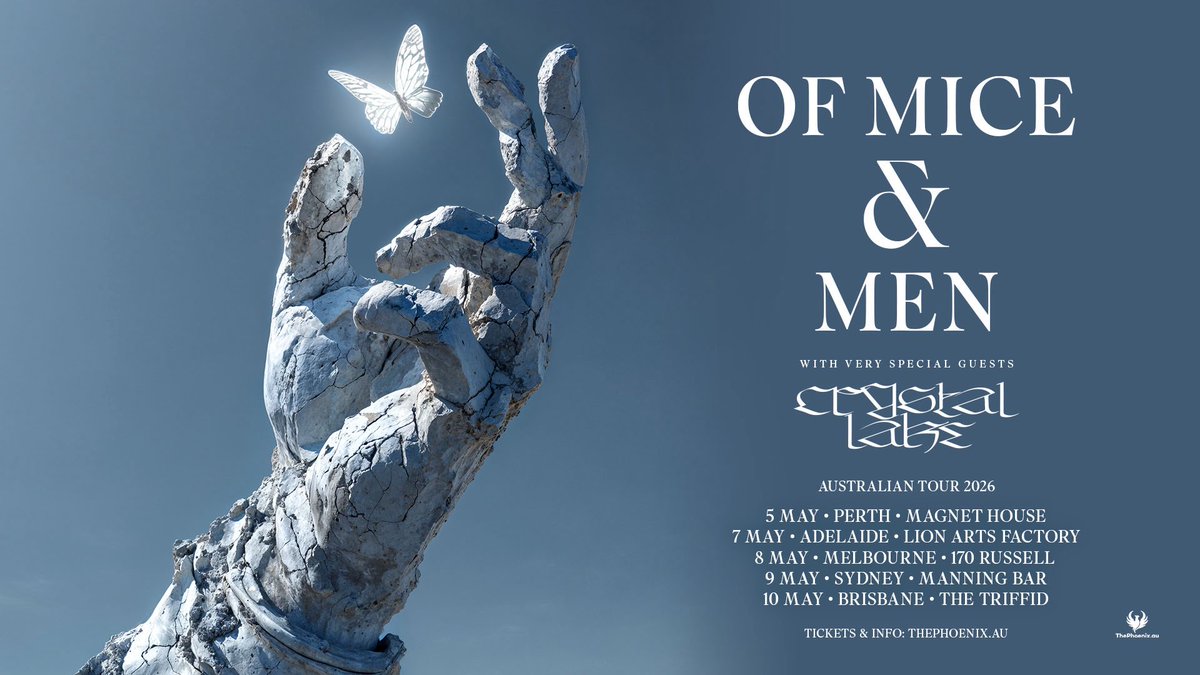 【NEW TOUR】

2026年5月
OF MICE &amp; MEN <a href="/OMandM/">Of Mice & Men</a> 
Australian Tour 2026
帯同決定！

May 
05th PERTH
07th ADELAIDE
08th MELBOURNE
09th SYDNEY
10th BRISBANE

&lt;チケット&gt;
先行：10/31 11:00 (JST)~
一般：11/03 7:00 (JST)~
thephoenix.au/of-mice-and-me…