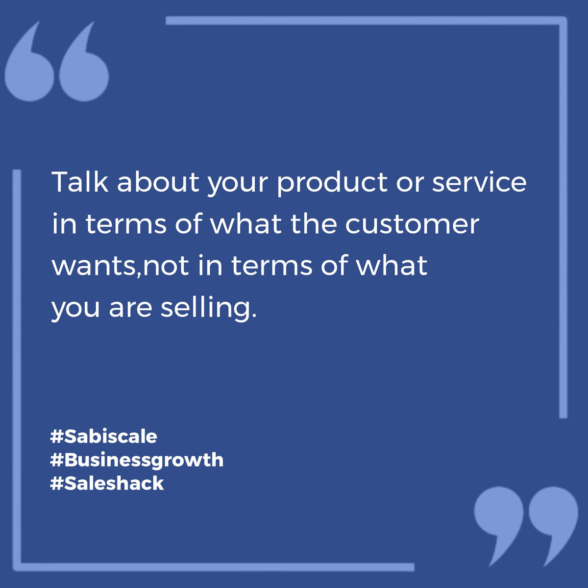 sodipo_ayodele's tweet image. Talk about your product or service in terms of what the customer wants,not in terms of what you are selling.

#Sabiscale
#Businessgrowth
#Saleshacks
#Marketing
#Branding
#tax