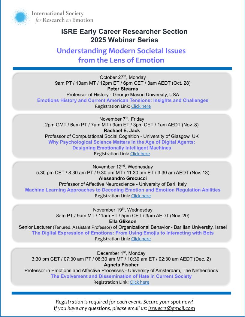 ISREorg's tweet photo. ISRE Early Career Researchers Section (ECRS) Webinar Series 2025–26!

Join us for 5 engaging talks exploring how emotions shape today’s world from digital communication and AI to leadership, neuroscience &amp; social change!

Register now (open to everyone): https://t.co/cf2h6J3LiG https://t.co/rSryIIHpde