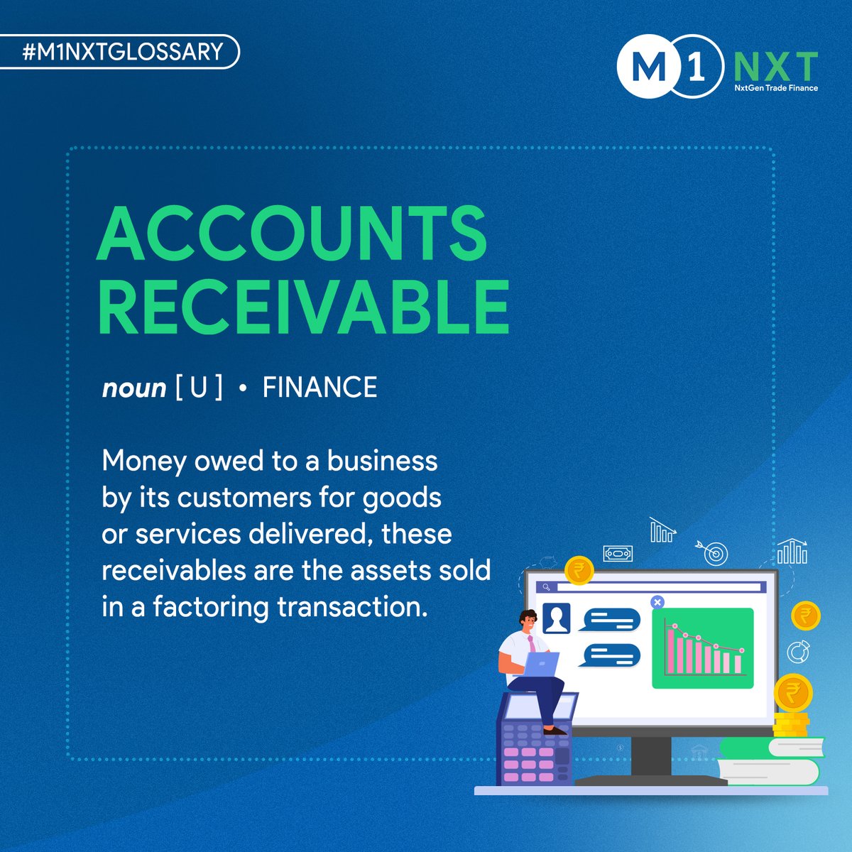 M1Nxt's tweet image. Heard the term &apos;Accounts Receivables&apos; but not sure what it means? Let&apos;s clarify! This is the asset sold in factoring transactions. Simplify global trade, and expand your horizons with #M1NXT! Visit m1nxt.com to know more.

#M1NXT #AccountsReceivables #TradeFinance