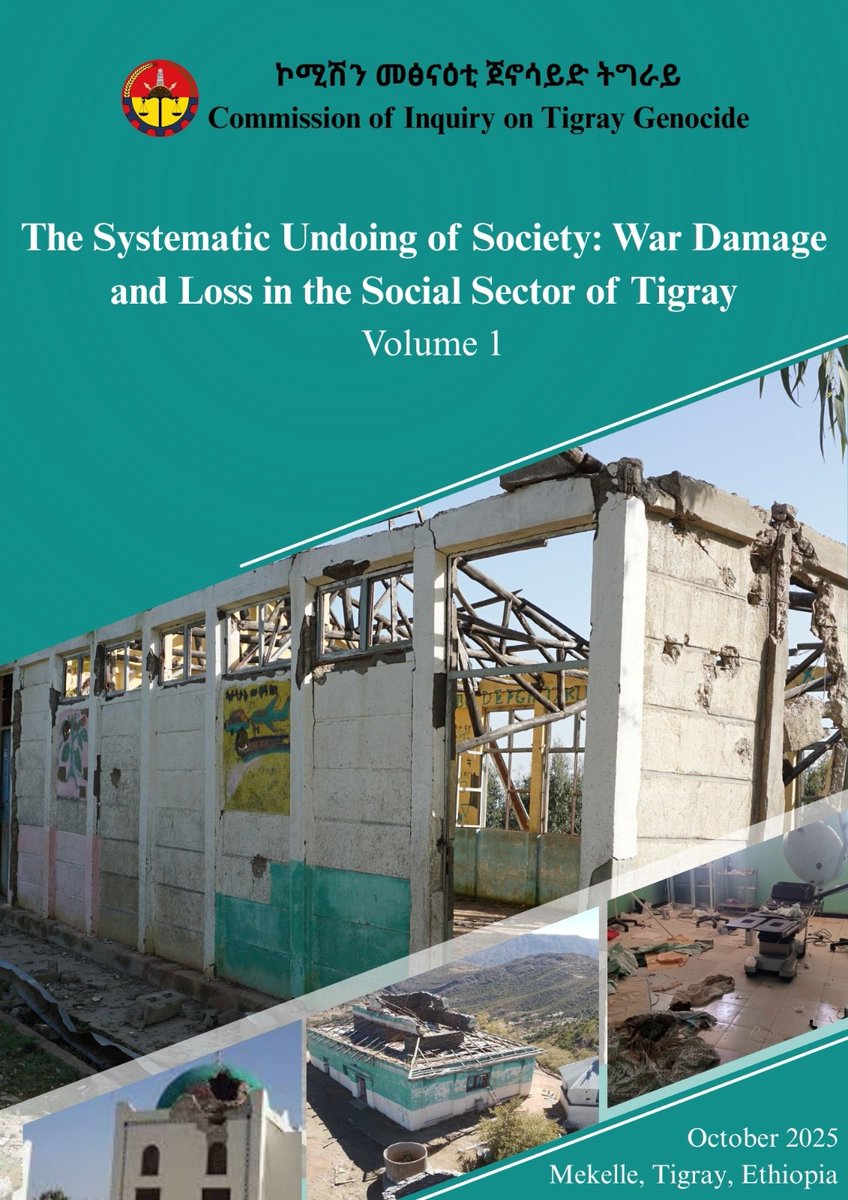 CitgContact's tweet photo. The Commission of Inquiry on Tigray Genocide (CITG) has published an extensive report describing the widespread destruction in Tigray’s social sector caused by the war that started in November 2020. https://t.co/9DcS0ABb5i https://t.co/KBaK6Qszvc