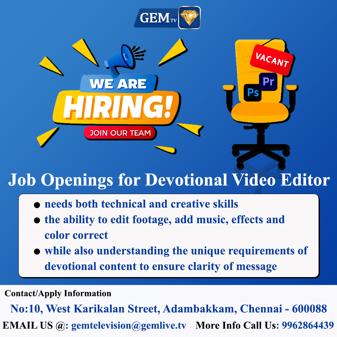GemTv7's tweet photo. 📢We Are Hiring📢 @GemTv

#Gemtv #WeAreHiring #JobOpportunities #Hiring #Vacancy #Media #JobVacancy #TamilnewsChannel #NewsChannel #MediaJob #VisualEditor #videoeditors #editor #technicalandcreativeskills #editfootage #DevotionalVibes #devotional #devotionalvideoeditor #gemtv https://t.co/m46Oal7Hto
