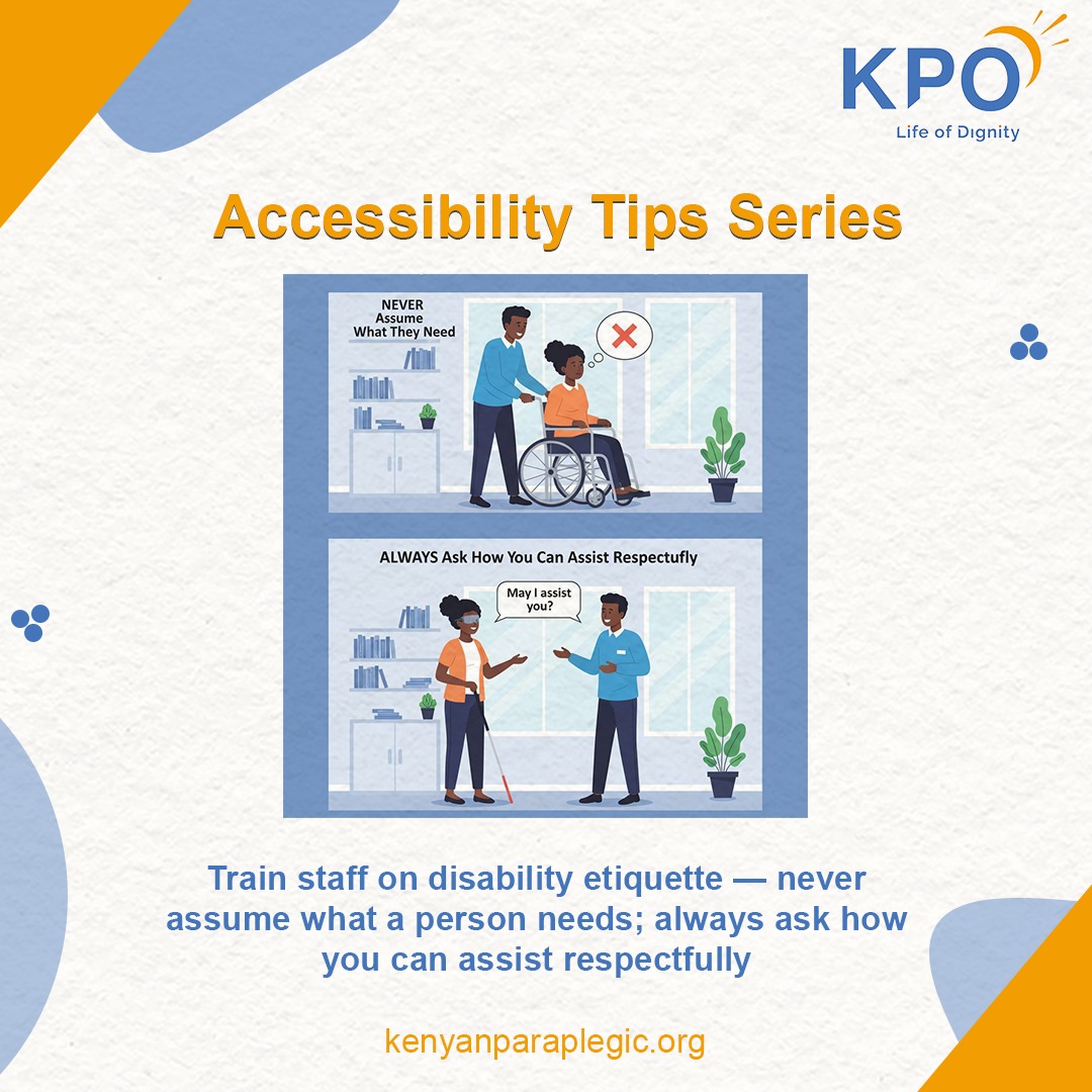 KPOKENYA's tweet image. Accessibility Tips Series: Train staff on disability etiquette — never assume what a person needs; always ask how you can assist respectfully.
#accessibility #accessibilitytips #kpokenya #lifeofdignity #disabilityetiquette